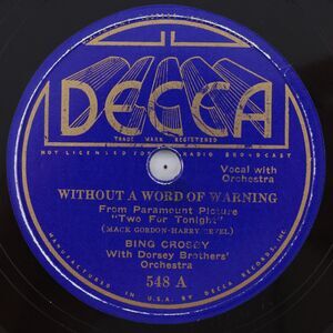 Bing Crosby – Without A Word Of Warning  - 1935 10" 78 rpm Shellac Record 548